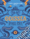 Odissea. Storie e miti del mondo classico libro di Marcolongo Andrea