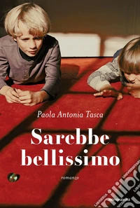 Sarebbe bellissimo libro