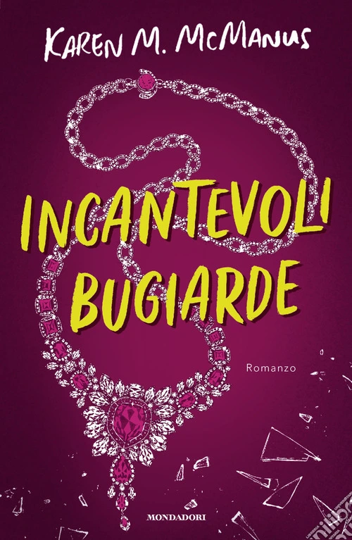 Incantevoli bugiarde