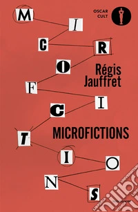 Microfictions. Ediz. italiana libro