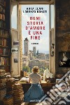 Ogni storia d'amore è una fine libro