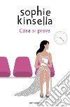 Cosa si prova libro di Kinsella Sophie