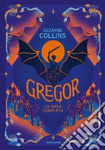 Gregor. La saga completa: La prima profezia-La profezia del flagello-La profezia del sangue-La profezia segreta-La profezia del tempo libro