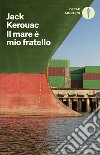 Il mare è mio fratello libro