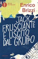 Jack Frusciante è uscito dal gruppo libro