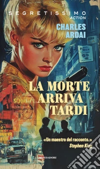 La morte arriva tardi libro