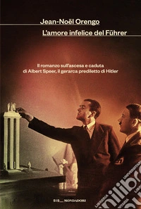 L'amore infelice del Fuhrer libro