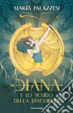 Diana e lo scudo della Discordia libro