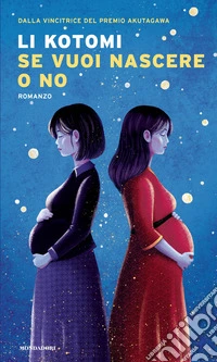 Se vuoi nascere o no libro
