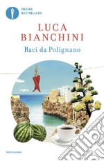 Baci da Polignano libro