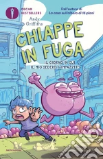Chiappe in fuga. Il giorno in cui il mio sedere è impazzito libro
