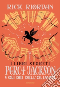 I libri segreti. Percy Jackson e gli dei dell'Olimpo