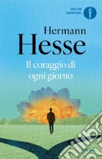 Il coraggio di ogni giorno libro