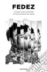 L'acqua è più profonda di come sembra da sopra L'acqua è più profonda di come sembra da sopra libro