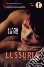 Lussuria e altri racconti libro