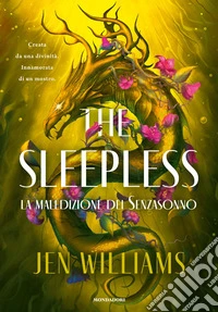 The sleepless. La maledizione dei Senzasonno libro