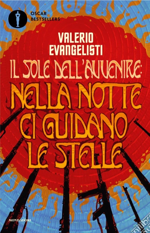 Nella notte ci guidano le stelle. Il sole dell'avvenire. Vol. 3