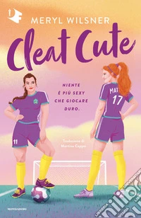 Cleat cute. Ediz. italiana libro