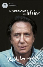 La versione di Mike libro