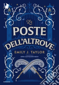 Le poste dell'altrove libro