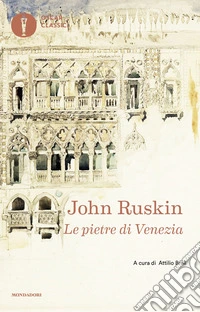 Le pietre di Venezia libro