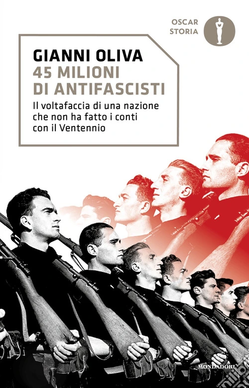 45 milioni di antifascisti. Il voltafaccia di una nazione che non ha fatto i conti con il Ventennio