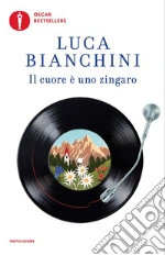 Il cuore è uno zingaro libro
