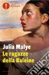 Le ragazze della Baleine libro