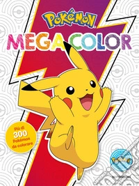 Pokémon. Mega color. Ediz. illustrata libro