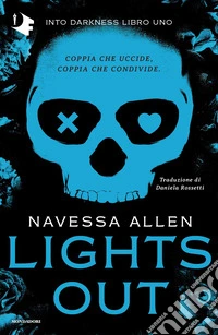 Lights out. Into Darkness. Ediz. italiana. Vol. 1 libro