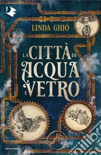 La città di acqua e vetro libro