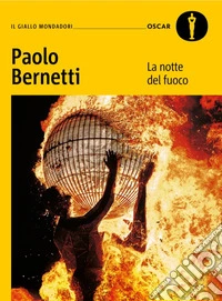 La notte del fuoco libro