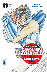 Noi siamo i cavalieri dello Zodiaco libro