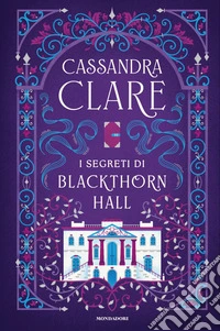 I segreti di Blackthorn Hall libro