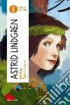 Ronja. Figlia di brigante libro