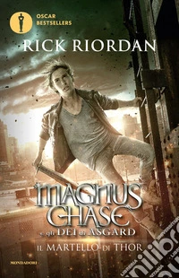 Il martello di Thor. Magnus Chase e gli dei di Asgard. Vol. 2 libro