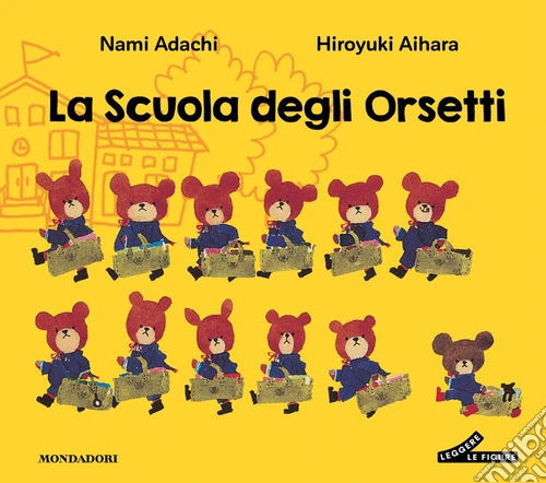 La scuola degli orsetti. Ediz. illustrata. Vol. 1