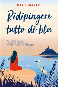 Ridipingere tutto di blu libro