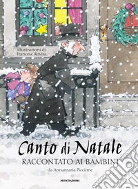 Canto di Natale raccontato ai bambini libro