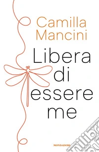Libera di essere me libro