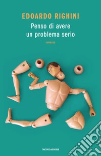 Penso di avere un problema serio libro