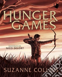 Hunger games. Ediz. illustrata libro