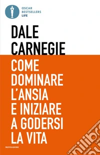 Come dominare l'ansia e iniziare a godersi la vita