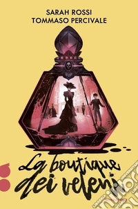 La boutique dei veleni. Ossigeno libro