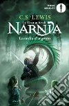 La sedia d'argento. Le cronache di Narnia. Vol. 6 libro