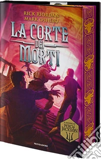 La Corte dei Morti. Dal mondo di Percy Jackson libro
