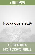 Nuova opera 2026 libro