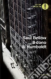 Il dono di Humboldt libro