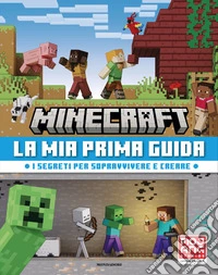 Minecraft. La mia prima guida libro