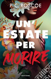 Un'estate per morire libro